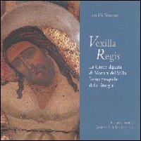 Vexilla Regis. La croce dipinta di Mazara del Vallo. Icona pasquale della liturgia. Ediz. illustrata - Leo Di Simone - Libro Città Ideale 2004, Glaphyria | Libraccio.it