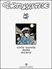 Corto Maltese. Corte Sconta detta Arcana
