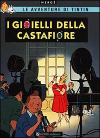 Le avventure di Tintin. I gioielli della Castafiore - Hergé - Libro Lizard 2001, Tintin | Libraccio.it