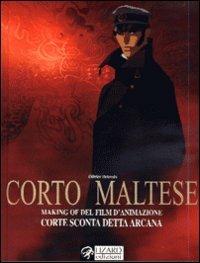 Hugo Pratt. Making of del film d'animazione di Corto Maltese  - Libro Lizard 2002 | Libraccio.it