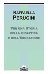 Per una storia della didattica e dell'educazione