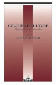 Cultura e culture - Lanfranco Rosati - Libro Morlacchi 2001, Didattica | Libraccio.it