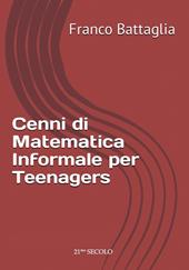 Cenni di matematica informale per teenagers