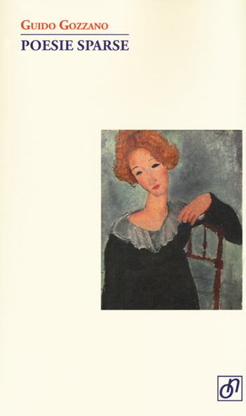 Poesie sparse - Guido Gozzano - Libro Otto/Novecento 2017, Adularia Minima | Libraccio.it