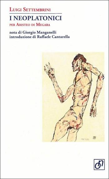 I neoplatonici - Luigi Settembrini - Libro Otto/Novecento 2017, Adularia Minima | Libraccio.it