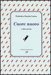Cuore nuovo e altre poesie