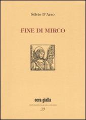 Fine di Mirco-Una storia così. Ediz. limitata