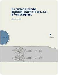 Un nucleo di tombe di armati tra IV e III sec. a. C. a Pontecagnano - Antonia Serritella - Libro Pandemos 2013, Ergasteria | Libraccio.it
