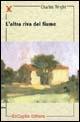 L' altra riva del fiume