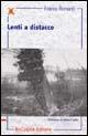 Lenti a distacco - Franco Romanò - Libro ExCogita 2003, Liber ut liber | Libraccio.it