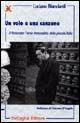 Un volo e una canzone - Luciano Bianciardi - Libro ExCogita 2002, Mille e più di Mille | Libraccio.it