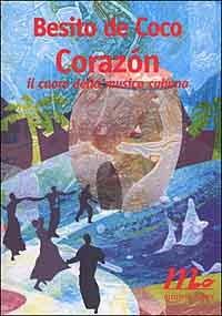 Corazón. Il cuore della musica cubana - Roberta Begnoni - Libro Minimum Fax 2000, Filigrana | Libraccio.it