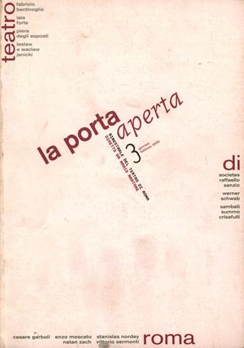 La porta aperta. Bimestrale del teatro di Roma. Vol. 3  - Libro Minimum Fax 2000 | Libraccio.it
