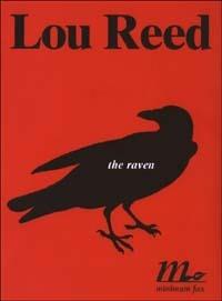 The Raven - Lou Reed - Libro Minimum Fax 2003, Sotterranei | Libraccio.it