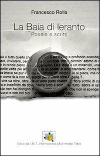 La baia di Ieranto - Francesco Rolla - Libro I.M.T. 2010 | Libraccio.it
