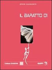 Il baratto 01