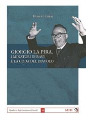 Giorgio La Pira, i minatori di Ravi e la coda del diavolo