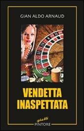 Vendetta inaspettata