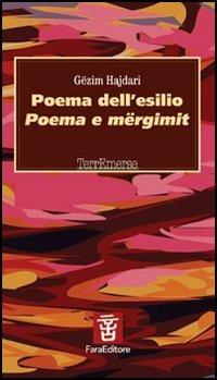 Poema dell'esilio-Poema e mërgimit - Gëzim Hajdari - Libro Fara 2005, Terremerse | Libraccio.it