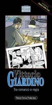 Vittorio Giardino. Tra romanzo e regia