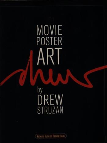 Movie poster art - Drew Struzan - Libro Pavesio 2004 | Libraccio.it