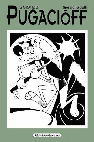 Il grande Pugacióff - Giorgio Rebuffi - Libro Pavesio 2006 | Libraccio.it