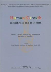 Human growth in sickness and in health. Abstracts  - Libro Nicomp Laboratorio Editoriale 2004, Centro studi auxologici | Libraccio.it