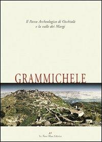 Grammichele. Il parco archeologico di Occhiolà e la valle dei Margi  - Libro Le Nove Muse 2001, Polinnia | Libraccio.it