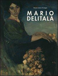 Mario Delitala - M. Luisa Frongia - Libro Ilisso 2000, Monografie | Libraccio.it