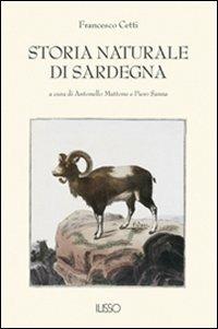 Storia naturale di Sardegna - Francesco Cetti - Libro Ilisso 2001, Bibliotheca sarda | Libraccio.it