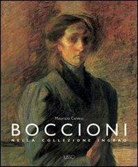 Boccioni. Nella collezione Ingrao - Maurizio Calvesi - Libro Ilisso 2001, Approfondimenti | Libraccio.it