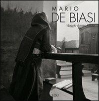 Mario De Biasi. Viaggio dentro l'isola - Bachisio Bandinu, Alfonso Gatto, Giuseppe Dessì - Libro Ilisso 2003, Varia | Libraccio.it