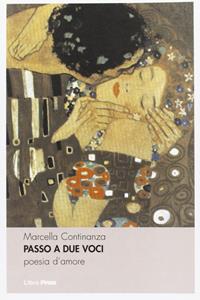 Passo a due voci. Poesia d'amore - Marcella Continanza - Libro Zambon Editore 2003 | Libraccio.it