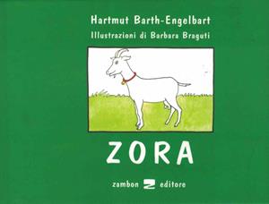 Zora - Hartmut Barth-Engelbart - Libro Zambon Editore 2005 | Libraccio.it
