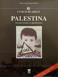 Palestina. Pulizia etnica e resistenza  - Libro Zambon Editore 2010 | Libraccio.it