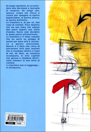 Frontiera. Romanzo incompiuto in otto capitoli  - Libro Black Velvet 2000, That's life | Libraccio.it