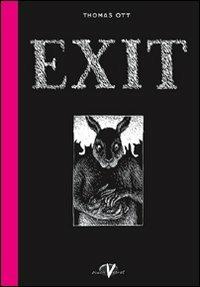Exit - Thomas Ott - Libro Black Velvet 2006 | Libraccio.it