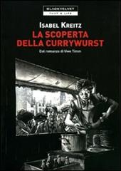 La scoperta della currywurst di Uwe Timm