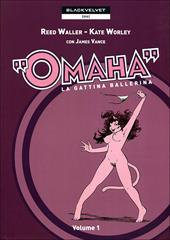 Omaha. La gattina ballerina. Vol. 1