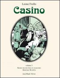 Casino. Vol. 3 - Leone Frollo - Libro Black Velvet 2008 | Libraccio.it