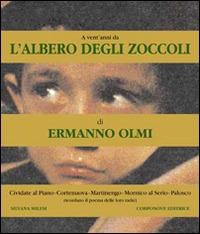 A vent'anni da «L'albero degli zoccoli» di Ermanno Olmi - Silvana Milesi - Libro Corponove 1998 | Libraccio.it