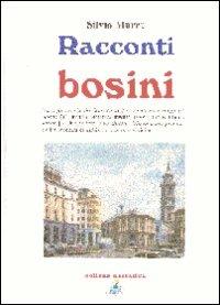Racconti bosini - Silvio Murru - Libro Il Veliero Blu 2000, Narrativa | Libraccio.it