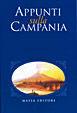 Appunti sulla Campania - Marina Sarto - Libro Massa 2002 | Libraccio.it