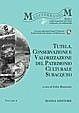 Tutela, conservazione e valorizzazione del patrimonio culturale subacqueo  - Libro Massa 2004, Mediterraneum | Libraccio.it