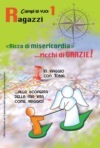 Ricco di misericordia.... Vol. 1: Ragazzi  - Libro AP Sussidi Vocazionali 2016, Apostoline | Libraccio.it