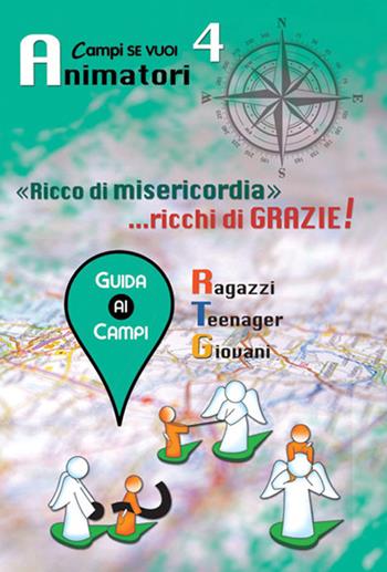 Ricco di misericordia.... Vol. 4: Animatori.  - Libro AP Sussidi Vocazionali 2016, Apostoline | Libraccio.it