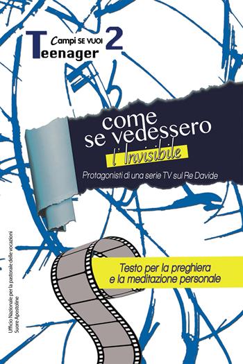 Come se vedessimo l'invisibile. Vol. 2: Teenager.  - Libro AP Sussidi Vocazionali 2019, Apostoline | Libraccio.it