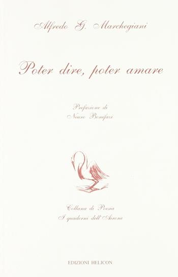 Poter dire, poter amare - Alfredo G. Marchegiani - Libro Helicon 2002 | Libraccio.it