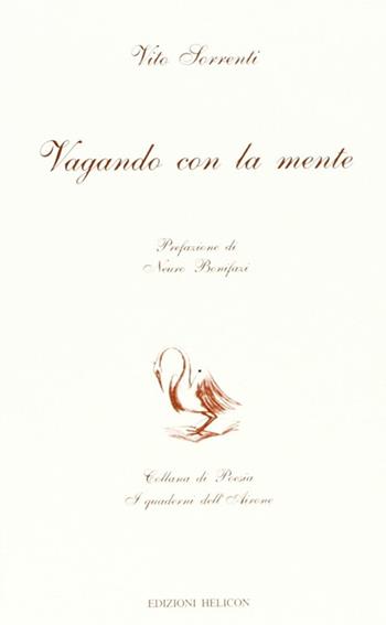 Vagando con la mente - Vito Sorrenti - Libro Helicon 2002 | Libraccio.it