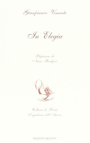 In elegia - Gianfranco Vinante - Libro Helicon 2002 | Libraccio.it